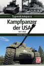 Kampfpanzer der USA 1917-1945 (Typenkompass)