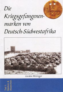 Die Kriegsgefangenenmarken von Deutsch-S&uuml;dwestafrika (McGregor) - DE/ENG
