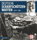 Deutsche Scharfsch&uuml;tzen-Waffen 1914-1945 (Peter Senich)