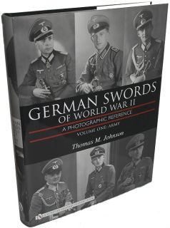 German Swords of World War II - Vol. 1 - Army (T.M. Johnson)