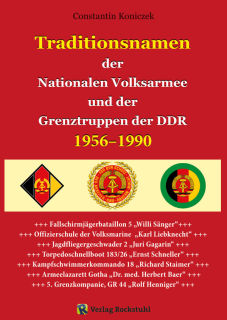 Traditionsnamen in der NVA und der Grenztruppen 1956-1990 (Koniczek)