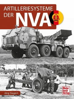 Artilleriesysteme der NVA (Jörg Siegert)