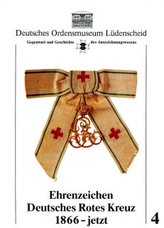 Ehrenzeichen Deutsches Rotes Kreuz 1866 - jetzt (M. Schemeit)