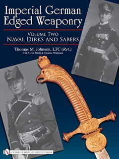 Imperial German Edged Weaponry Vol. 2 (Johnson/Diehl/Wittmann)