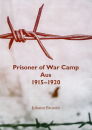 Prisoner of War Camp Aus 1915-1920 (Johann Bruwer)