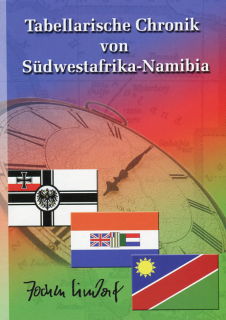 Tabellarische Chronik von S&uuml;dwestafrika-Namibia (Jochen Lindorf)