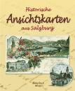 Historische Ansichtskarten aus Salzburg - Band 3 (Anton...