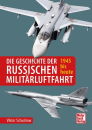 Die Geschichte der Russischen Militärluftfahrt...