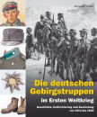 Die deutschen Gebirgstruppen im Ersten Weltkrieg...
