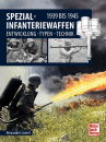 Spezial-Infanteriewaffen 1939 bis 1945 (Alexander Losert)