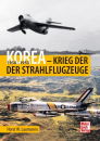Korea - Krieg der Strahlflugzeuge 1950-1953