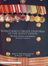 World War II Parade Uniforms of the Soviet Union - Vol. 1...