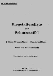 Dienstaltersliste der Schutzstaffel 1944 - Auszeichnungen, Dienststellungen, Ränge - digitalsiert USB / DVD