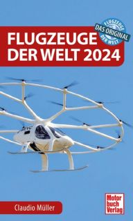 Flugzeuge der Welt 2024 - Das Original (Claudio Müller)
