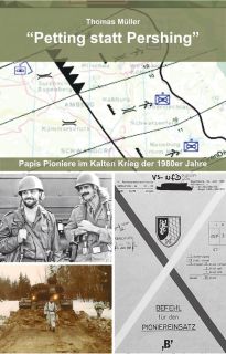 Petting statt Pershing – Papis Pioniere im Kalten Krieg (Thomas Müller)