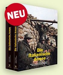 Die italienische Armee im Ersten Weltkrieg - Teil 2 (Zendri/Frizzera)