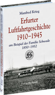 Erfurter Luftfahrtgeschichte 1910-1945 (Manfred Krieg)
