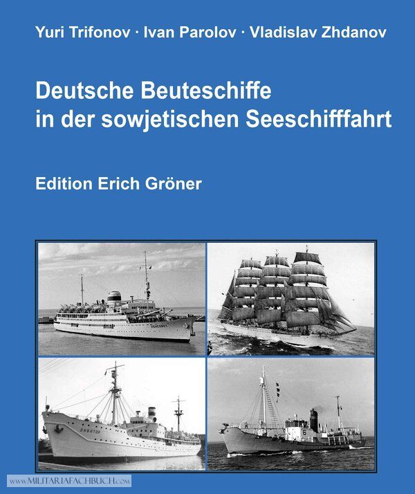 deutsche-beuteschiffe-in-der-sowjetischen-seeschifffahrt-trifonov-pa