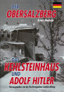 Der Obersalzberg, das Kehlsteinhaus und Adolf Hitler (...