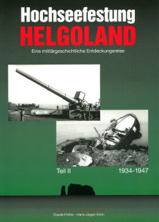 Hochseefestung Helgoland 1934-1947 (C. Fröhle / H.J. Kühn)
