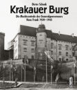 Krakauer Burg-Die Machtzentrale des Generalgouverneurs...