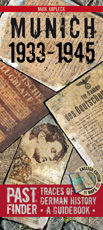 Munich 1933-1945 (Englisch)-Traces of German History - A Guidebook (Maik Kopleck)