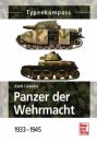Typenkompass Panzer der Wehrmacht Band 1-1933-1945...
