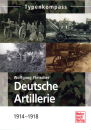 Typenkompass Deutsche Artillerie-1914-1918 (Wolfgang...
