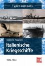 Typenkompass Italienische Kriegsschiffe-1919-1945...