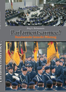 Parlamentsarmee? (Jörg A. Bahnemann) - Taschenbuchausgabe