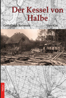 Der Kessel von Halbe - gebundene Ausgabe