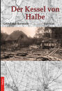 Der Kessel von Halbe - gebundene Ausgabe