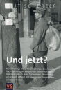 Und jetzt? (Veit Scherzer)