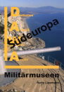 Militärmuseen in Südeuropa - 2016 (Harry Lippmann)