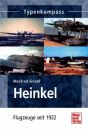 Typenkompass Heinkel-Flugzeuge seit 1922 (Manfred Griehl)