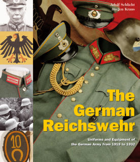 The German Reichswehr (Dr. phil. Jürgen Kraus, Adolf Schlicht)