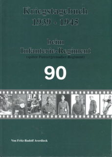 Kriegstagebuch 1939 - 1945 beim Infanterie-Regiment 90 (FR Averdieck)