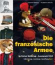 Die franz&ouml;sische Armee - Band 1 (Laurent Mirouze,...