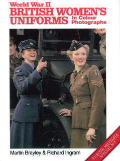 British Womens Uniforms of WWII (Brayley/Ingram)