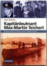 Kapitänleutnant Max-Martin Teichert - Mit U 456 im...