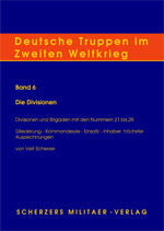 Deutsche Truppen im 2. Weltkrieg - Band 6 - Divisonen 21-28 (Veit Scherzer)