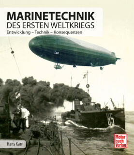 Marinetechnik des Ersten Weltkrieges (Hans Karr)