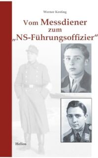 Vom Messdiener zum „NS-Führungsoffizier“ (Kesting) - Taschenbuchausgabe