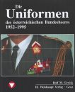 Die Uniformen des &ouml;sterr. Bundesheeres 1952-1995...