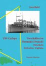 USS Cyclops - Verschollen im Bermuda-Dreieck? (Jens Bald)