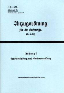 Anzugordnung für die Luftwaffe - Sonderbekleidung und Sonderausrüstung - Reprint