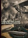 Luftkrieg über Front und Heimat 1914/18 -...