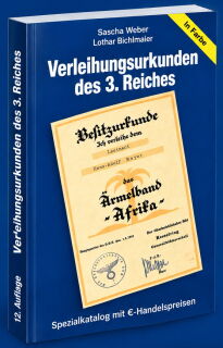 Verleihungsurkunden des 3. Reiches - Spezialkatalog mit €-Handelspreisen (Weber/Bichlmaier)