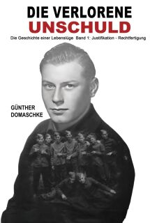 Die verlorene Unschuld - Band 1 (Günther Domaschke) - gebundene Ausgabe