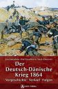 Der Deutsch-Dänische Krieg 1864...
